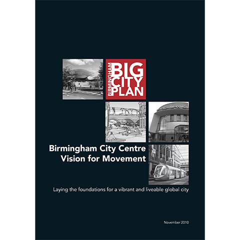 Birmingham City Centre Vision for Movement